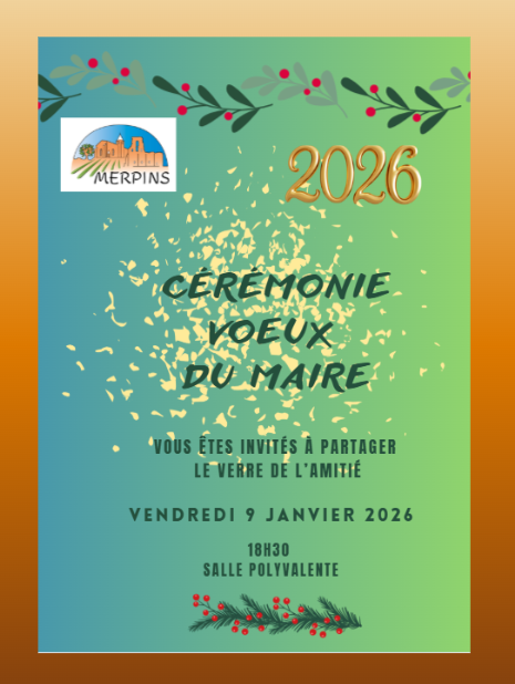 Cérémonie des Voeux du Maire   Invitation réservée aux habitants de la commune