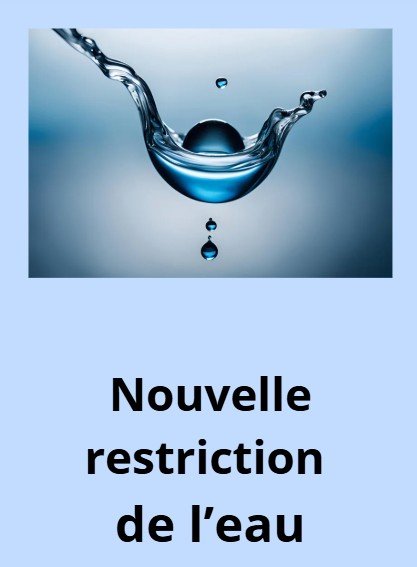 Nouvelle restriction de l'eau